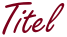 Titel